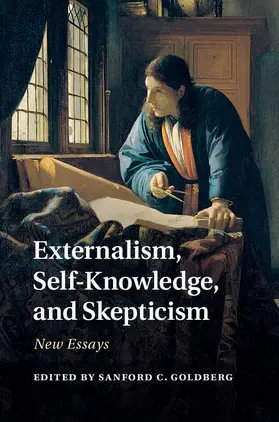 Goldberg |  Externalism, Self-Knowledge, and Skepticism | Buch |  Sack Fachmedien