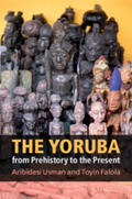 Usman / Falola |  The Yoruba from Prehistory to the Present | Buch |  Sack Fachmedien