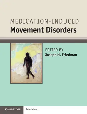 Friedman |  Medication-Induced Movement Disorders | Buch |  Sack Fachmedien