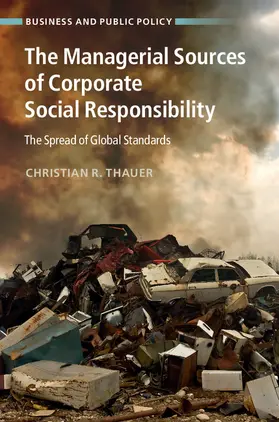 Thauer | The Managerial Sources of Corporate Social Responsibility | Buch | 978-1-107-06653-3 | www.sack.de