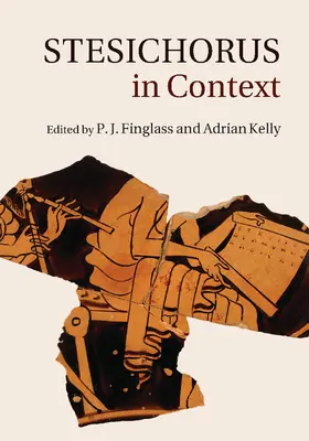 Finglass / Kelly | Stesichorus in Context | Buch | 978-1-107-06973-2 | sack.de