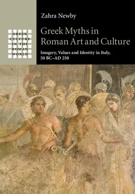 Newby |  Greek Myths in Roman Art and Culture | Buch |  Sack Fachmedien