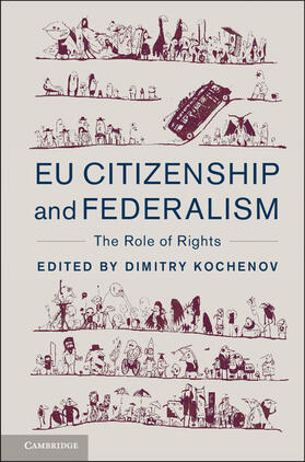 Kochenov |  EU Citizenship and Federalism | Buch |  Sack Fachmedien
