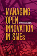 Vanhaverbeke |  Managing Open Innovation in SMEs | Buch |  Sack Fachmedien