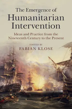 Klose |  The Emergence of Humanitarian Intervention | Buch |  Sack Fachmedien