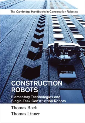 Bock / Linner | Construction Robots: Volume 3 | Buch | 978-1-107-07599-3 | www.sack.de
