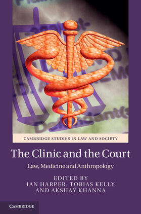 Harper / Kelly / Khanna |  The Clinic and the Court | Buch |  Sack Fachmedien