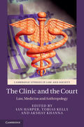 Harper / Kelly / Khanna |  The Clinic and the Court | Buch |  Sack Fachmedien