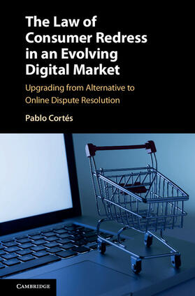Cortés / Cort&#233;s |  The Law of Consumer Redress in an Evolving Digital Market | Buch |  Sack Fachmedien