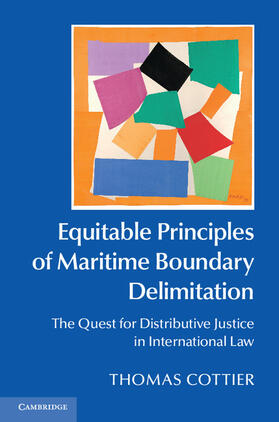 Cottier | Equitable Principles of Maritime Boundary             Delimitation | Buch | sack.de