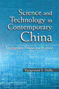 Dolla |  Science and Technology in Contemporary China: Interrogating Policies and Progress | Buch |  Sack Fachmedien