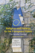 Foret |  Religion and Politics in the European Union | Buch |  Sack Fachmedien