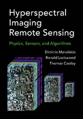 Manolakis / Lockwood / Cooley | Hyperspectral Imaging Remote Sensing | Buch | 978-1-107-08366-0 | www.sack.de