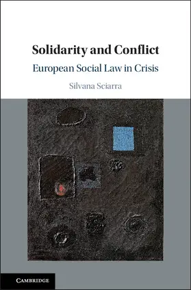 Sciarra | Solidarity and Conflict | Buch | 978-1-107-08606-7 | www.sack.de