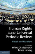 Charlesworth / Larking |  Human Rights and the Universal Periodic             Review | Buch |  Sack Fachmedien