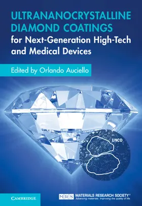 Auciello |  Ultrananocrystalline Diamond Coatings for Next-Generation High-Tech and Medical Devices | Buch |  Sack Fachmedien