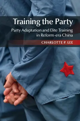 Lee | Training the Party | Buch | 978-1-107-09063-7 | www.sack.de