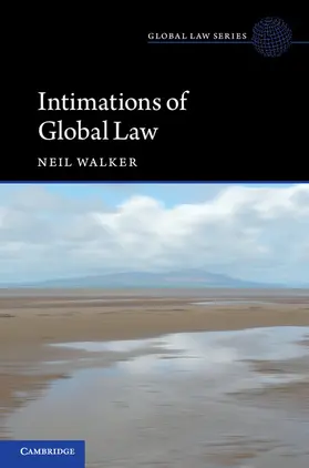 Walker |  Intimations of Global Law | Buch |  Sack Fachmedien