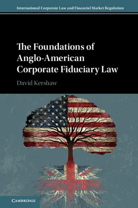 Kershaw |  The Foundations of Anglo-American Corporate Fiduciary Law | Buch |  Sack Fachmedien