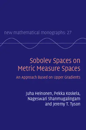 Heinonen / Koskela / Shanmugalingam |  Sobolev Spaces on Metric Measure Spaces | Buch |  Sack Fachmedien