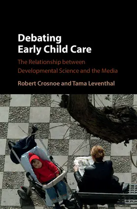 Crosnoe / Leventhal |  Debating Early Child Care | Buch |  Sack Fachmedien