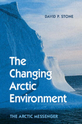 Stone | The Changing Arctic Environment | Buch | 978-1-107-09441-3 | sack.de