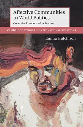 Hutchison |  Affective Communities in World Politics | Buch |  Sack Fachmedien