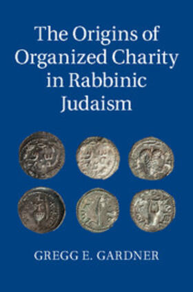 Gardner |  The Origins of Organized Charity in Rabbinic Judaism | Buch |  Sack Fachmedien