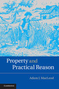 MacLeod |  Property and Practical Reason | Buch |  Sack Fachmedien
