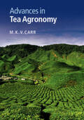 Carr |  Advances in Tea Agronomy | Buch |  Sack Fachmedien