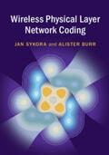 Sykora / Burr |  Wireless Physical Layer Network Coding | Buch |  Sack Fachmedien