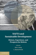 Kong / Wroth |  NAFTA and Sustainable Development | Buch |  Sack Fachmedien