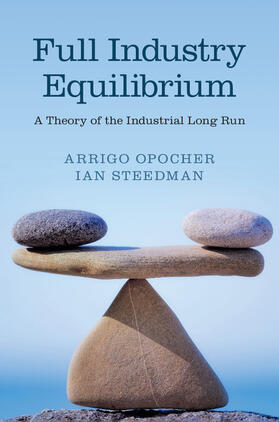 Opocher / Steedman | Full Industry Equilibrium | Buch | 978-1-107-09779-7 | sack.de