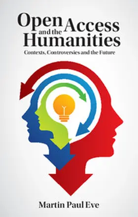 Eve | Open Access and the Humanities | Buch | 978-1-107-09789-6 | www.sack.de