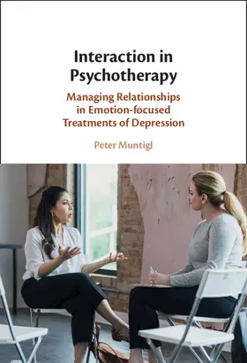 Muntigl |  Interaction in Psychotherapy | Buch |  Sack Fachmedien