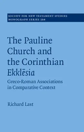 Last |  The Pauline Church and the Corinthian Ekkl¿sia | Buch |  Sack Fachmedien
