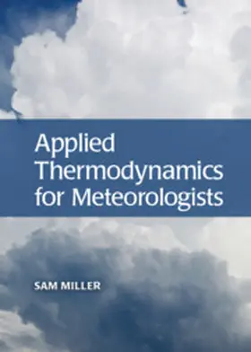 Miller | Applied Thermodynamics for Meteorologists | Buch | 978-1-107-10071-8 | www.sack.de