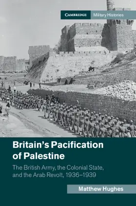 Hughes | Britain's Pacification of Palestine | Buch | 978-1-107-10320-7 | www.sack.de