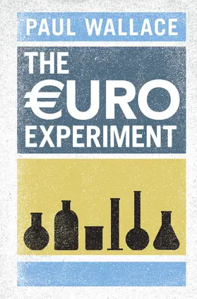 Wallace | The Euro Experiment | Buch | 978-1-107-10489-1 | www.sack.de