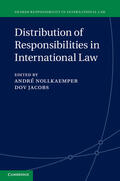 Jacobs / Nollkaemper / Schechinger |  Distribution of Responsibilities in International Law | Buch |  Sack Fachmedien