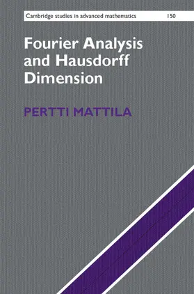 Mattila |  Fourier Analysis and Hausdorff Dimension | Buch |  Sack Fachmedien