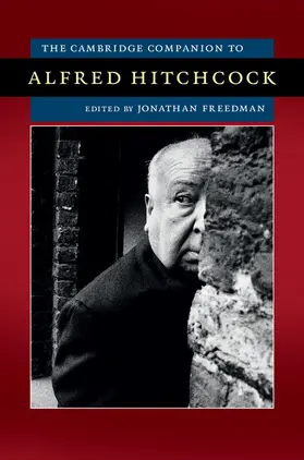 Freedman | The Cambridge Companion to Alfred Hitchcock | Buch | 978-1-107-10757-1 | www.sack.de