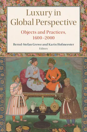 Hofmeester / Grewe |  Luxury in Global Perspective | Buch |  Sack Fachmedien