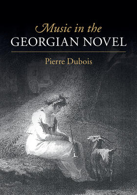 Dubois | Music in the Georgian Novel | Buch | 978-1-107-10850-9 | sack.de