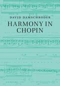 Damschroder |  Harmony in Chopin | Buch |  Sack Fachmedien
