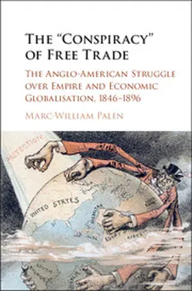 Palen |  The 'Conspiracy' of Free Trade | Buch |  Sack Fachmedien