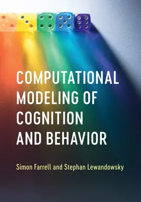 Farrell / Lewandowsky |  Computational Modeling of Cognition and Behavior | Buch |  Sack Fachmedien