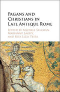 Salzman / Sághy / Testa |  Pagans and Christians in Late Antique Rome | Buch |  Sack Fachmedien