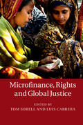 Cabrera / Sorell |  Microfinance, Rights and Global Justice | Buch |  Sack Fachmedien