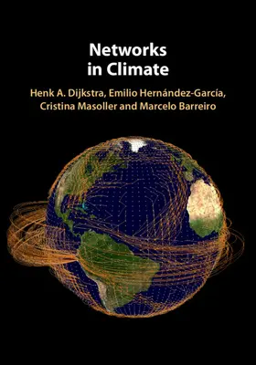 Dijkstra / Hernández-García / Masoller | Networks in Climate | Buch | 978-1-107-11123-3 | sack.de